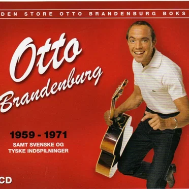 Den Store Otto Brandenburg Boks 1959-1971 Samt Svenske Og Tyske Indspilninger