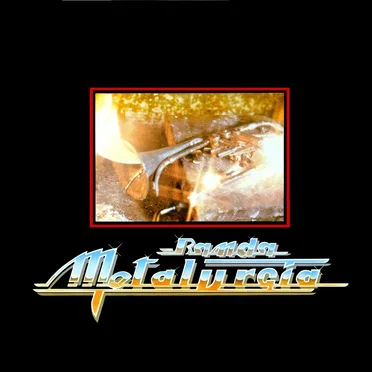 Banda Metalurgia by Banda Metalurgia - album cover