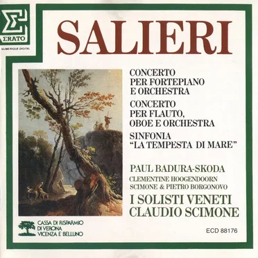Antonio Salieri: Piano Concerto in B-flat, Concerto for Flute & Oboe / Francesco Salieri: Sinfonia "La tempesta di mare"