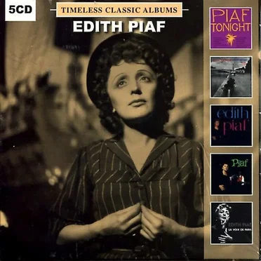 Édith Piaf: Timeless Classic Albums
