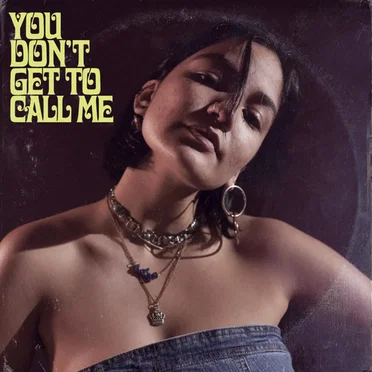 You Don't Get to Call Me by Estef - album cover
