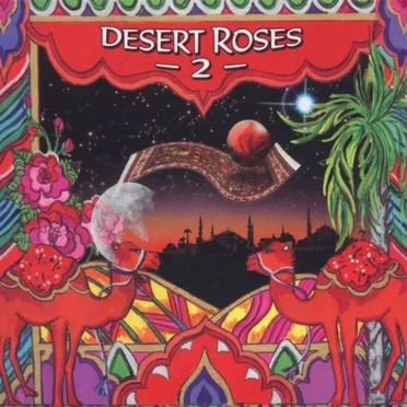 Desert Roses and Arabian Rhythms, Vol- 2 by Various Artists - album cover