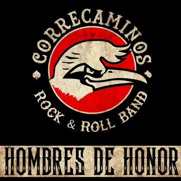 Hombres De Honor by Correcaminos Rock and Roll Band - album cover