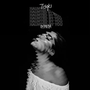 Haunted by You (reprise)