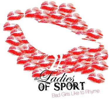 Bad Girls Like to Rhyme by The Ladies of Sport - album cover