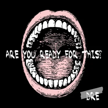 Are You Ready for This?
