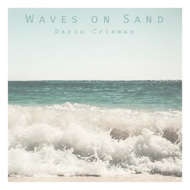 Waves on Sand by Dario Crisman - album cover