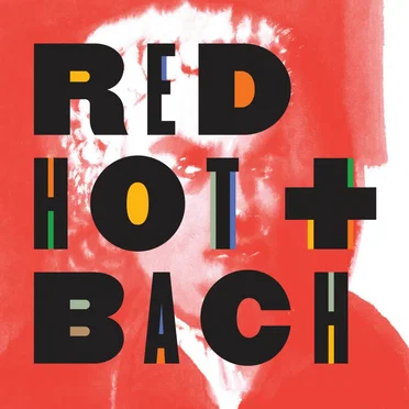 Red Hot + Bach by Various Artists - album cover