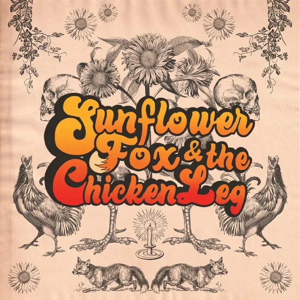 Sunflower Fox and the Chicken Leg