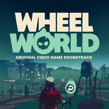Wheel World Soundtrack by Various Artists - album cover