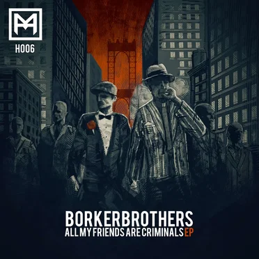 All My Friends Are Criminals EP