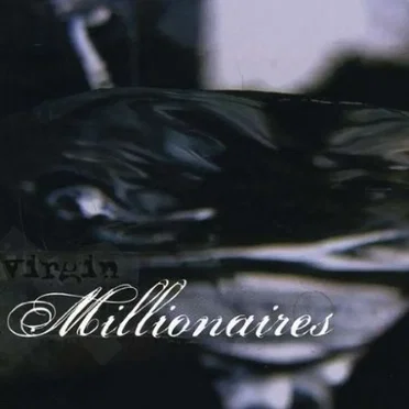 Virgin Millionaires by Virgin Millionaires - album cover