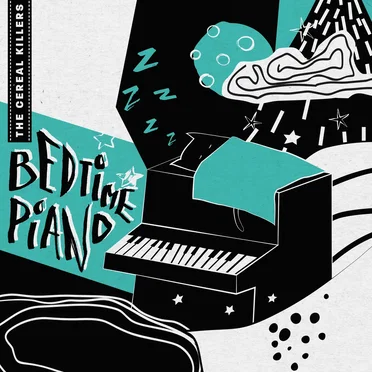 The Cereal Killers: Bedtime Piano by Various Artists - album cover