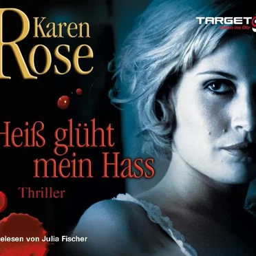 Heiß glüht mein Hass by Karen Rose - album cover