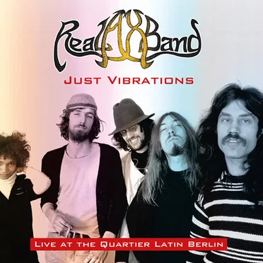 Just Vibrations - Live at the Quartier Latin Berlin