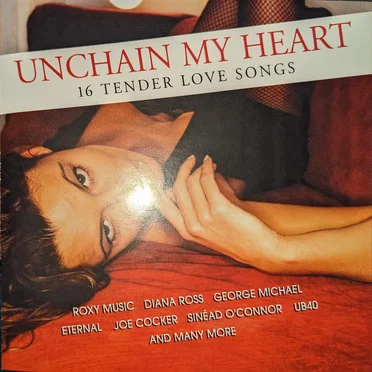 Unchain My Heart by Various Artists - album cover