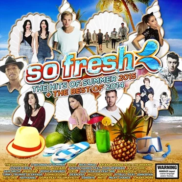 So Fresh: The Hits of Summer 2015 + The Best of 2014 by Various Artists - album cover