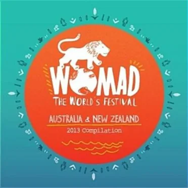 WOMAD: The World’s Festival 2013 by Various Artists - album cover