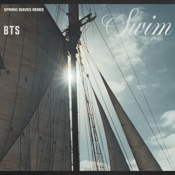 SWIM (Spring Waves remix)