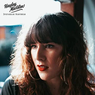 Spectacular Heartbreak by Hayley Marsten - album cover
