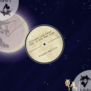 Princess Luna Eated Cowz II and Then Died by Project Mo)))rd - album cover