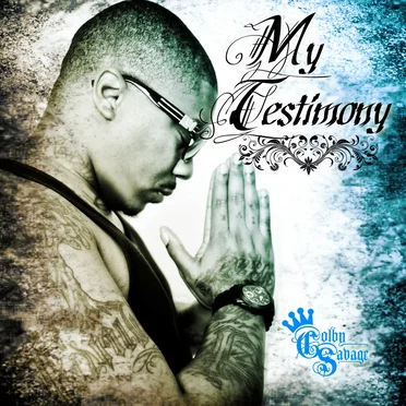 My Testimony by Colby Savage - album cover