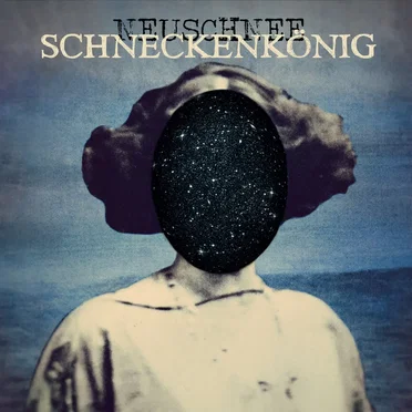 Schneckenkönig by Neuschnee - album cover