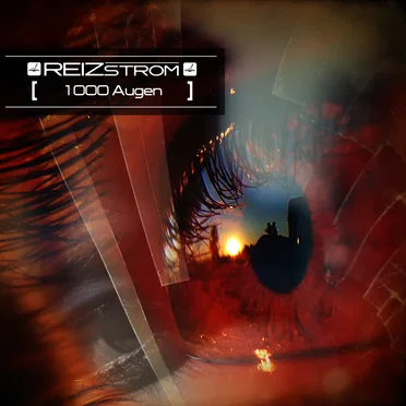 Tausend Augen by Reizstrom - album cover