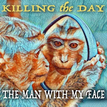 The Man with My Face
