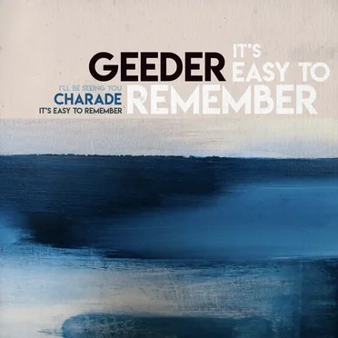 It’s Easy to Remember by Geeder - album cover