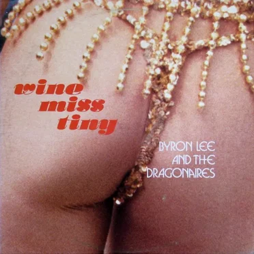Wine Miss Tiny by Byron Lee and the Dragonaires - album cover