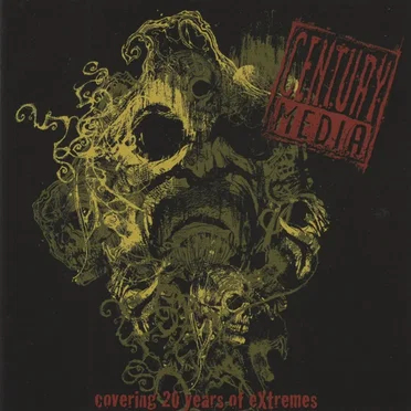 Century Media: Covering 20 Years of Extremes by Various Artists - album cover