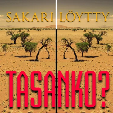 Tasanko? by Sakari Löytty - album cover