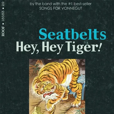 Hey, Hey Tiger! by Seatbelts - album cover