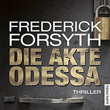 Die Akte Odessa by Frederick Forsyth - album cover