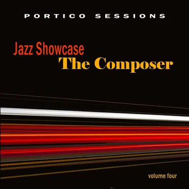 Jazz Showcase: The Composer, Volume Four by Various Artists - album cover