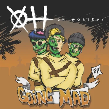 Going Mad EP by On Holiday - album cover