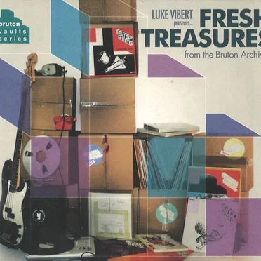 Presents... Fresh Treasures from the Bruton Archives by Luke Vibert - album cover