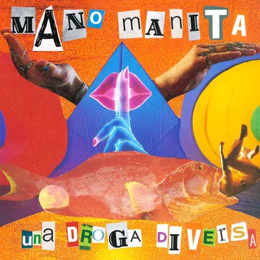 Una Droga Diversa by Mano Manita - album cover