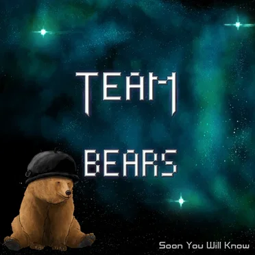 Soon You Will Know by Team Bears - album cover