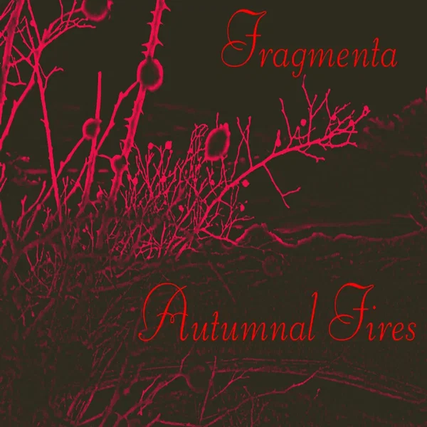 Autumnal Fires