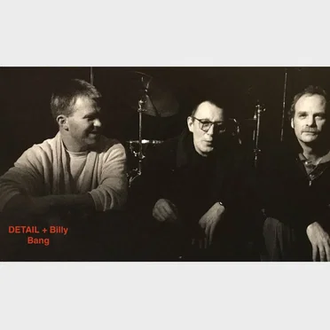 DETAIL + Billy Bang
