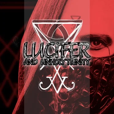 Lucifer and Unholy Trinity