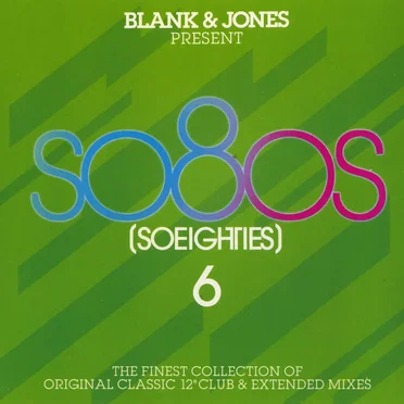 Blank & Jones Present So80s (SoEighties) 6