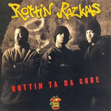 Rottin ta da Core by Rottin Razkals - album cover