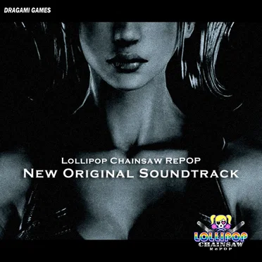 LOLLIPOP CHAINSAW RePOP NEW ORIGINAL SOUNDTRACK