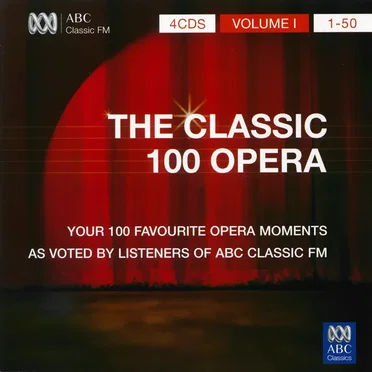 The Classic 100 Opera, Volume 1 by Various Artists - album cover