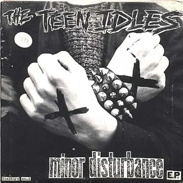 Minor Disturbance by The Teen Idles - album cover