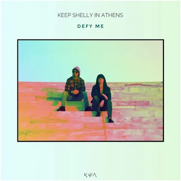 Defy Me by Keep Shelly in Athens - album cover