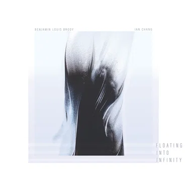 Floating Into Infinity by Benjamin Louis Brody - album cover
